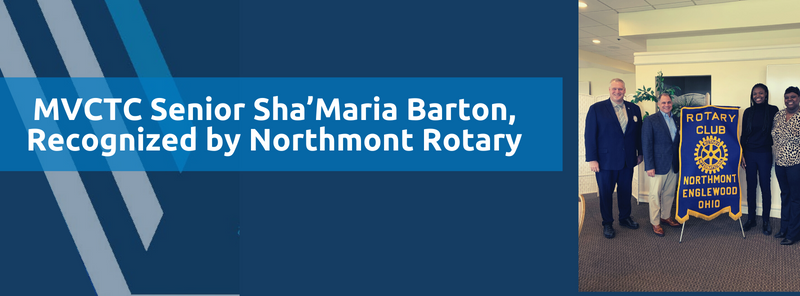 MVCTC Senior Sha’Maria Barton, Recognized by Northmont Rotary Image
