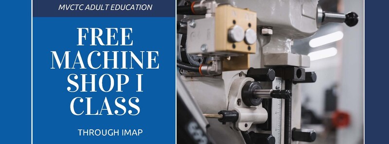 Adult Education FREE Machine Shop I Class through IMAP Image