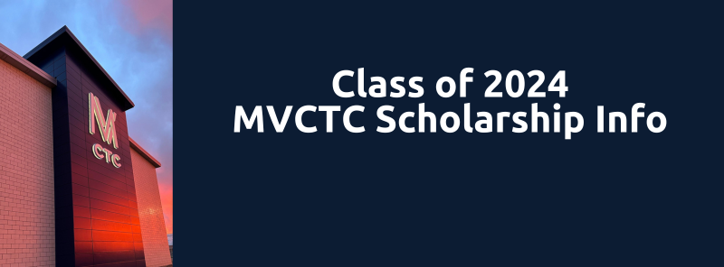 CLASS OF 2024: MVCTC SCHOLARSHIPS Image