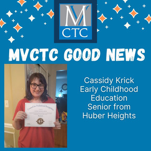 Good News - Cassidy Krick, Early Childhood Education student from Huber  Heights | Miami Valley Career Technology Center